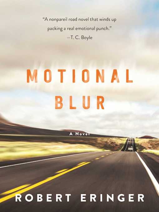 Title details for Motional Blur by Robert Eringer - Available